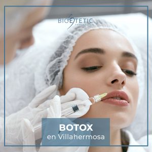 botox en Villahermosa